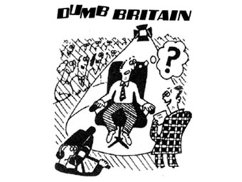   Dumb Britain.    private-eye.co.uk